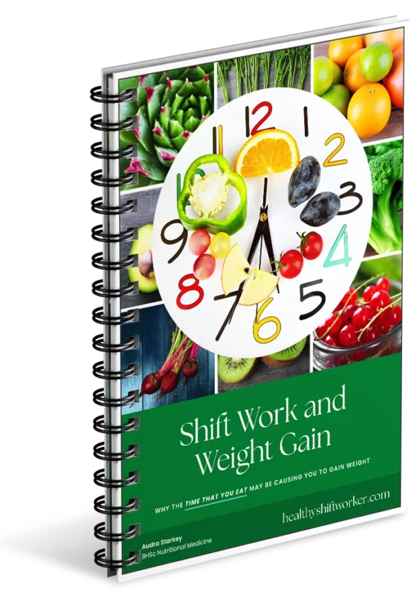 A bound shift worker resource book title 'Shift Work and Weight Gain', written by Audra Starkey, The Healthy Shift Worker